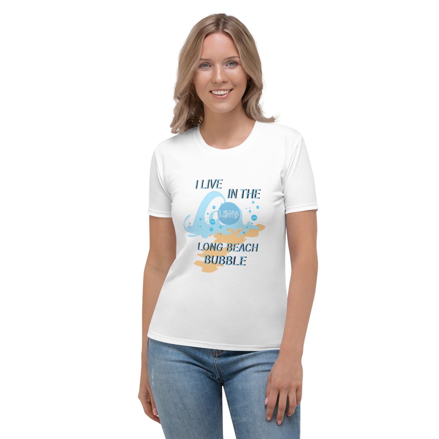 I Live in the Long Beach Bubble Women's T-shirt