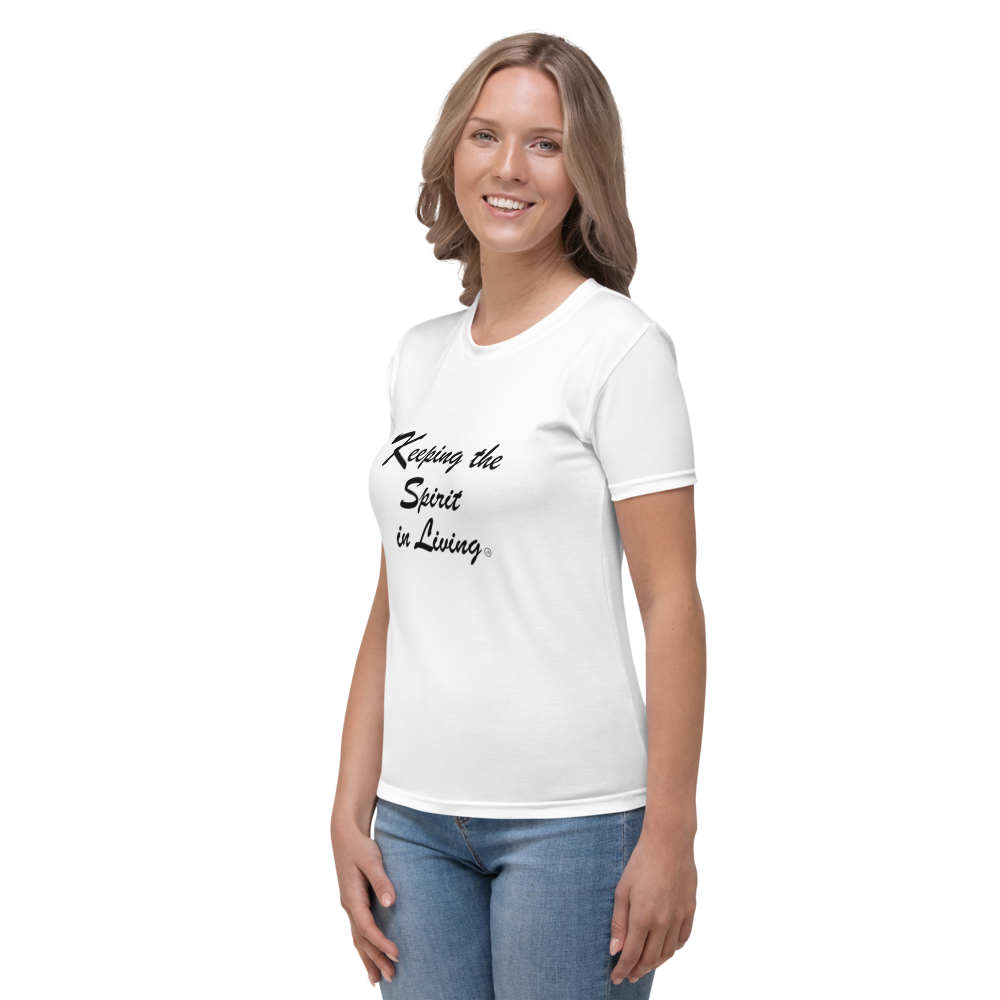 Keeping the Spirit in Living Women's T-shirt