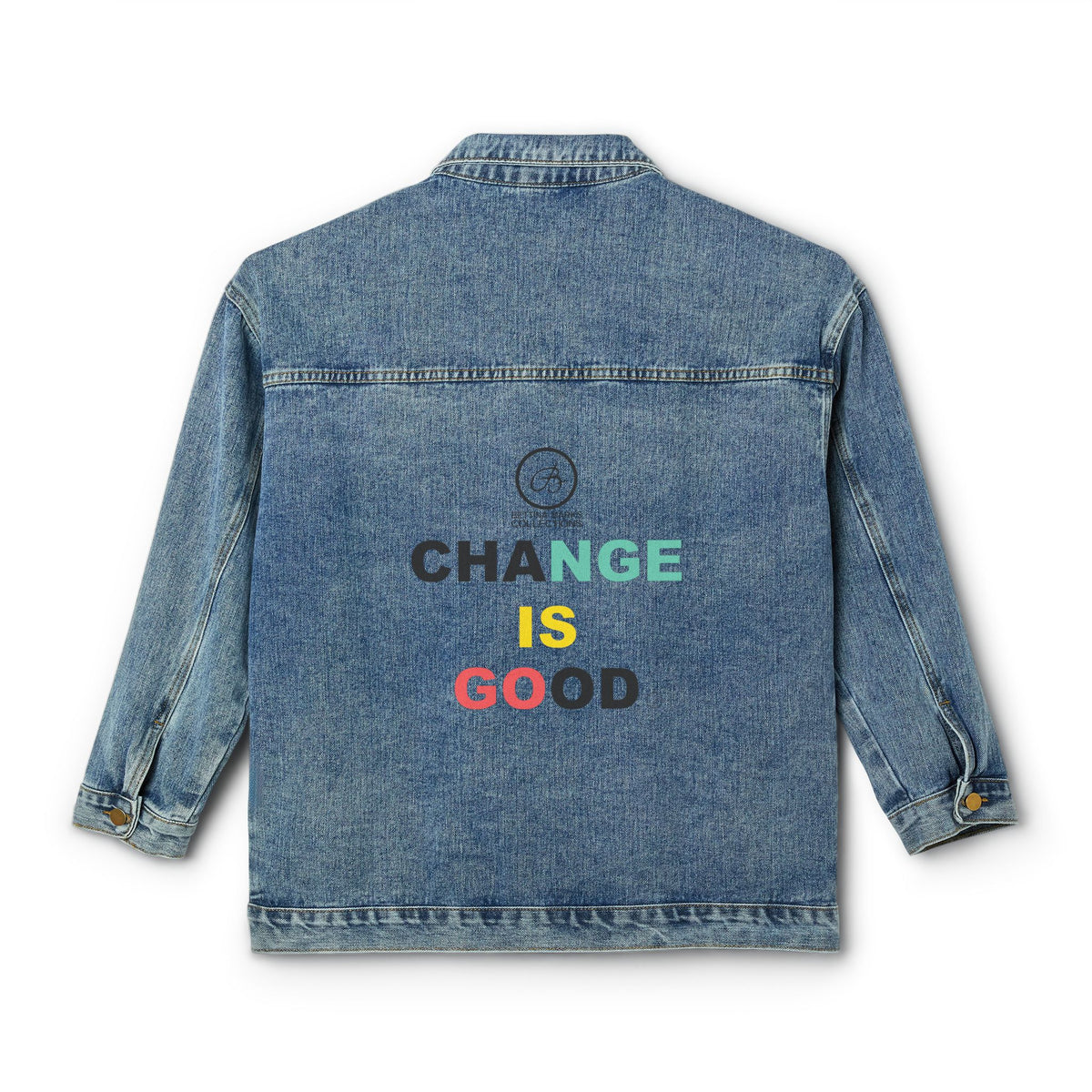 Denim Jacket — "Change Is Good" Embroidered Statement Jacket