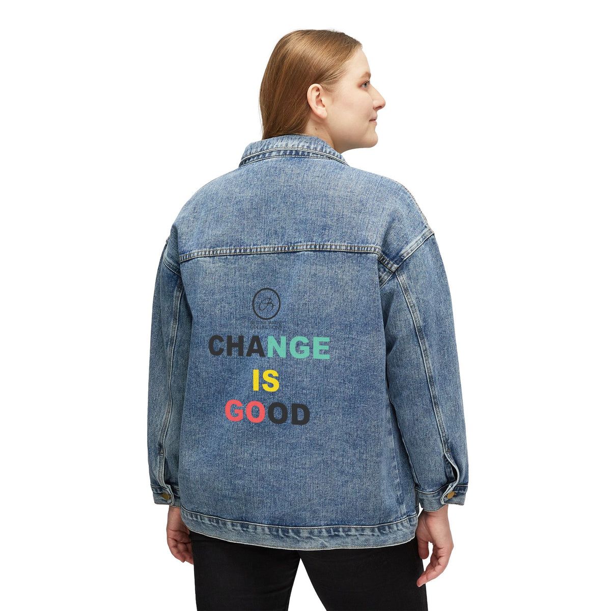 Denim Jacket — "Change Is Good" Embroidered Statement Jacket